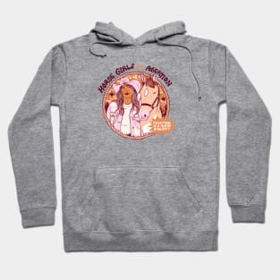 Horse Girls for Abortion! Abortion is a Human Right Hoodie